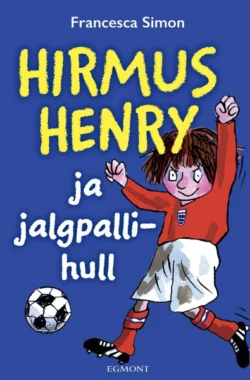 Hirmus Henry ja jalgpallihull, Франческа Саймон