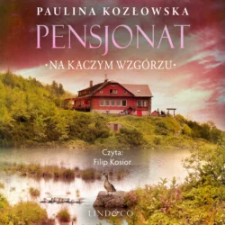 Pensjonat na kaczym wzgórzu, Paulina Kozłowska