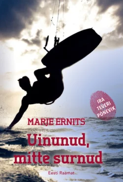 Uinunud, mitte surnud, Marje Ernits