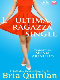 L′Ultima Ragazza Single, Brian Quinlan