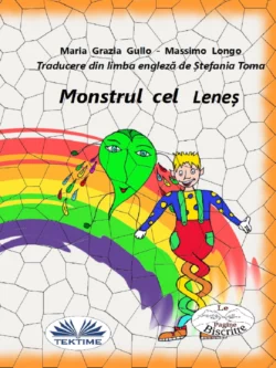 Monstrul Cel Leneș Massimo Longo и Maria Grazia Gullo