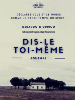 Dis-Le Toi-Même, Gerardo DOrrico