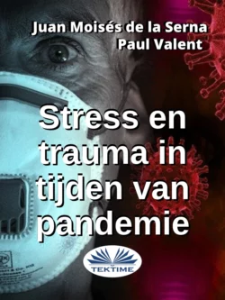 Stress En Trauma In Tijden Van Pandemie, Paul Valent