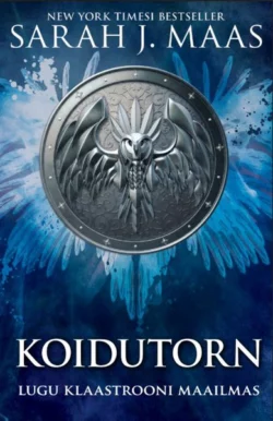 Klaastroon 6: Koidutorn, Sarah Maas