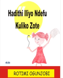 Hadithi Iliyo Ndefu Kuliko Zote, Rotimi Ogunjobi