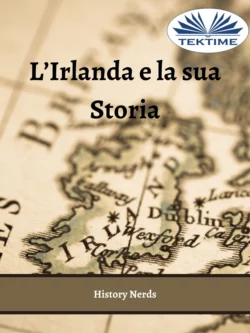 L′Irlanda E La Sua Storia, History Nerds