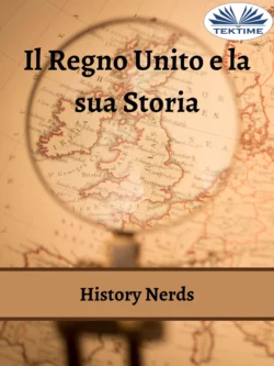 Il Regno Unito E La Sua Storia, History Nerds