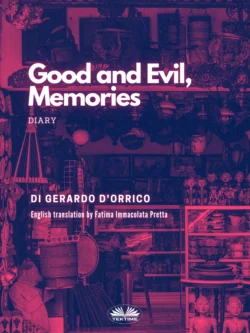 Good And Evil, Memories, Gerardo DOrrico