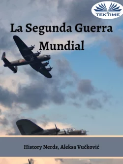 La Segunda Guerra Mundial, History Nerds