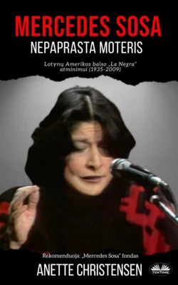 Mercedes Sosa - Nepaprasta Moteris, Anette Christensen