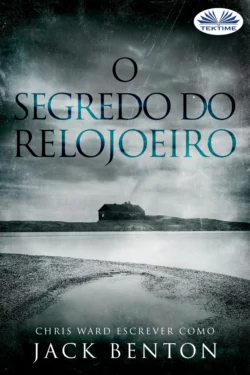 O Segredo Do Relojoeiro Jack Benton