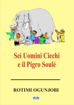 Sei Uomini Ciechi E Il Pigro Soulé, Rotimi Ogunjobi