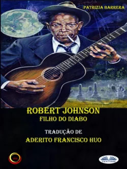 Robert Johnson Filho Do Diabo Patrizia Barrera