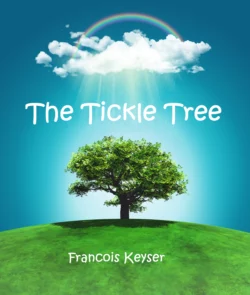 The Tickle Tree Francois Keyser