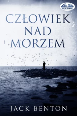 Człowiek Nad Morzem, Jack Benton