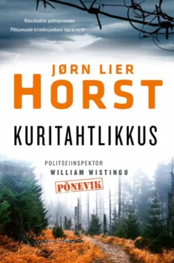 Kuritahtlikkus, Jørn Lier