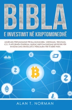 Bibla E Investimit Në Kriptomonedhë Alan T. Norman