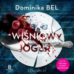 Wiśniowy jogurt, Dominika Bel