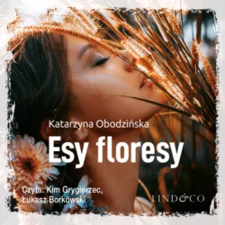 Esy floresy, Katarzyna Obodzińska