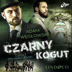 Czarny kogut, Adam Węgłowski