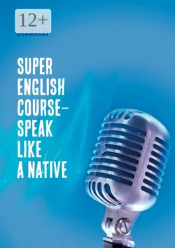 Super English Course – Speak like a native Alexander Chumakov