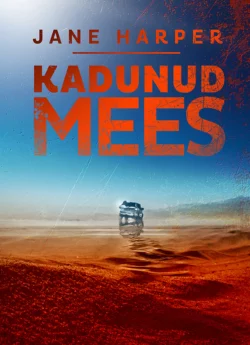 Kadunud mees, Jane Harper