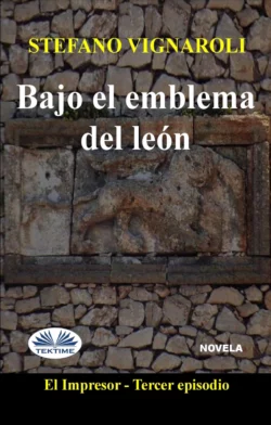 Bajo El Emblema Del León Stefano Vignaroli