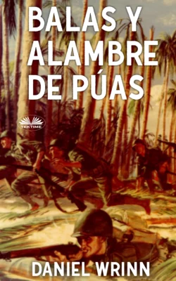 Balas Y Alambre De Púas Daniel Wrinn