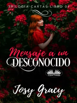 Mensaje A Un Desconocido, Josy Gracy