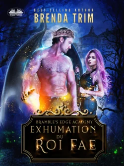 Exhumation Du Roi Fae Brenda Trim