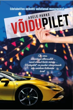 Võidupilet, Adele Parks