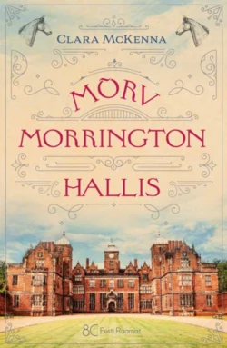 Mõrv Morrington Hallis, McKenna, Clara