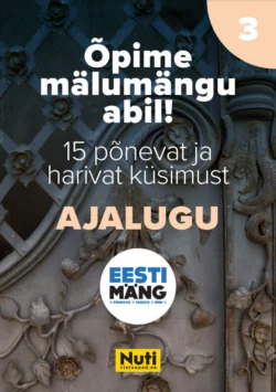 Õpime mälumängu abil. Eesti mäng. Ajalugu, Tarmo Tuule