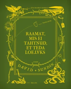 Raamat, mis ei tahtnud, et teda loetaks, David Sundin