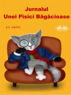 Jurnalul Unei Pisici Băgăcioase, R. F. Kristi