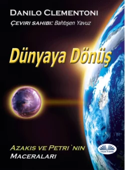 Dünyaya Dönüş, Danilo Clementoni