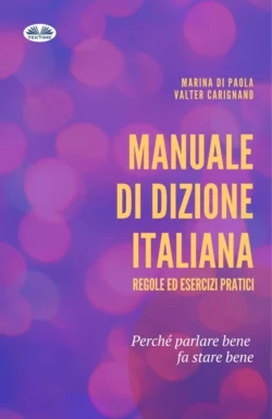 Manuale Di Dizione Italiana Marina Di Paola и Valter Carignano