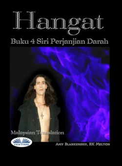 Hangat (Buku 4 Perjanjian Darah), Amy Blankenship