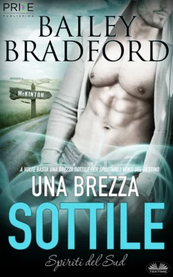 Una Brezza Sottile, Bailey Bradford