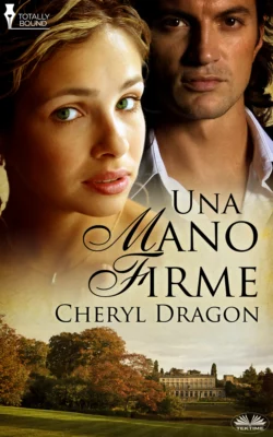 Una Mano Firme, Cheryl Dragon