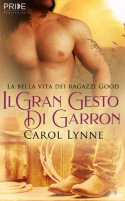 Il Gran Gesto Di Garron Carol Lynne