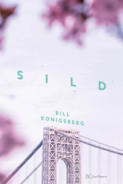 Sild, Bill Konigsberg