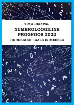 Numeroloogiline prognoos 2022, Timo Reinpal