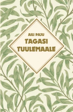 Tagasi Tuulemaale, Aili Paju