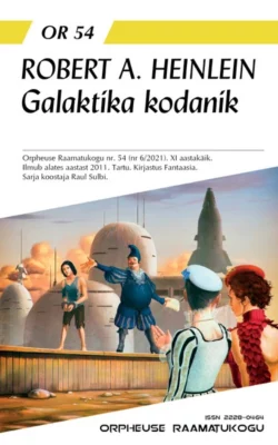 Galaktika kodanik, Robert A. Heinlein