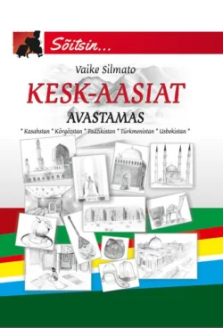 Kesk-Aasiat avastamas, Vaike Silmato