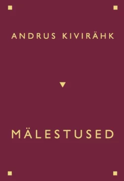 Mälestused Andrus Kivirähk