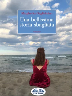 Una Bellissima Storia Sbagliata Margherita Guglielmino