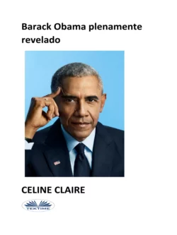 Barack Obama Plenamente Revelado, Celine Claire