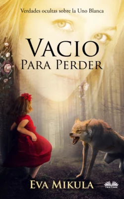 Vacío Para Perder, Eva Mikula